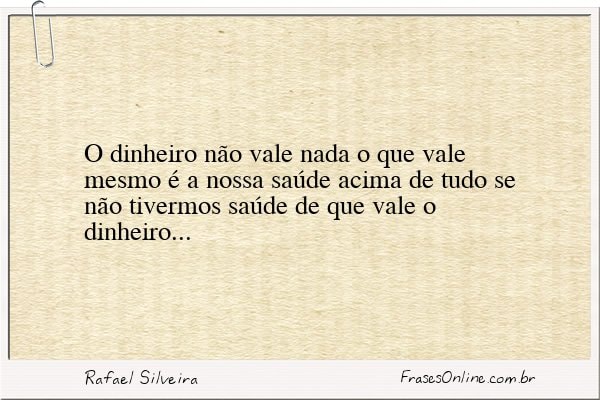 Frase de Rafael Silveira