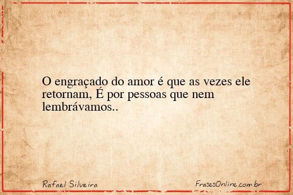 Frase de Rafael Silveira