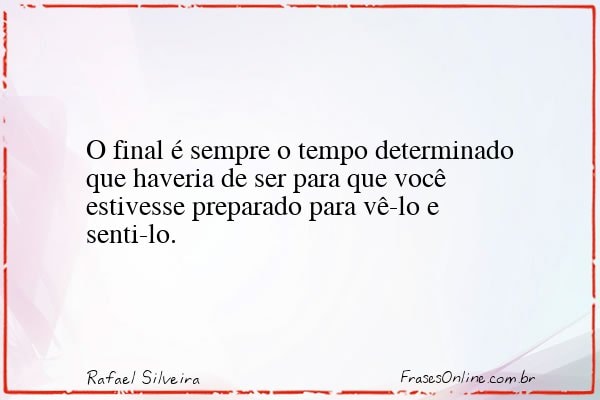 Frase de Rafael Silveira
