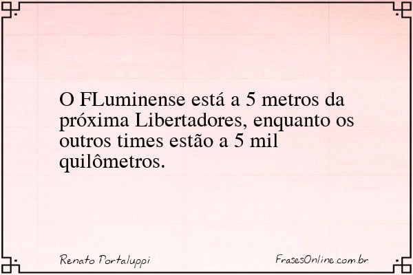 Frase de Renato Portaluppi