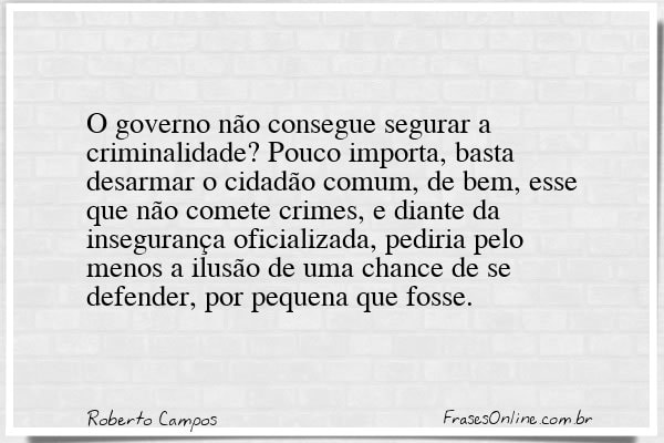 Frase de Roberto Campos
