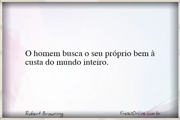 Frase de Robert Browning