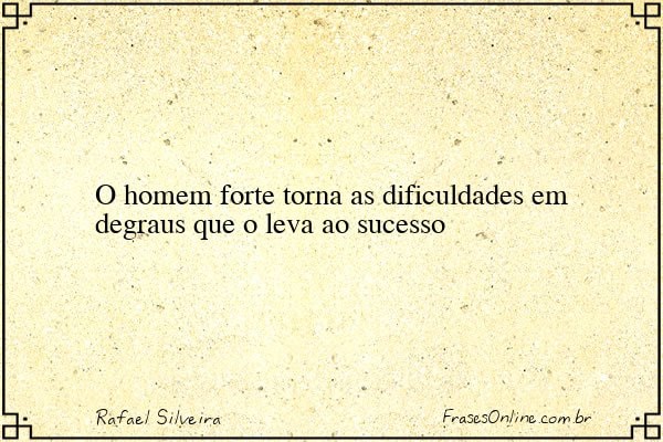 Frase de Rafael Silveira