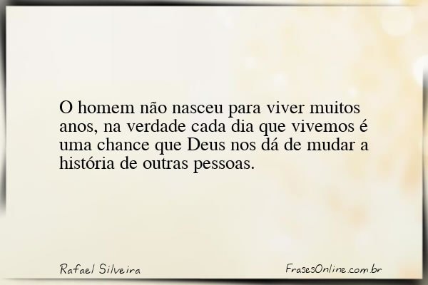 Frase de Rafael Silveira