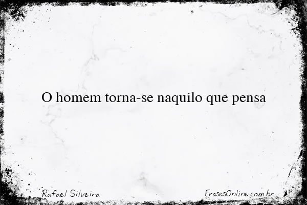 Frase de Rafael Silveira