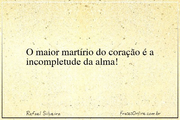 Frase de Rafael Silveira