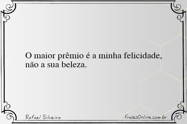 Frase de Rafael Silveira