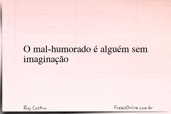 Frase de Ruy Castro