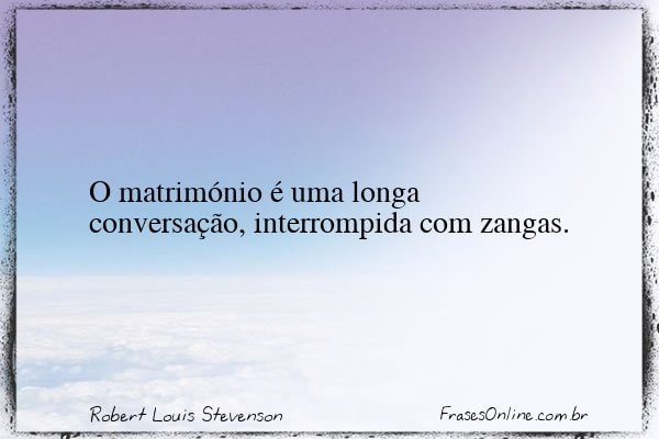 Frase de Robert Louis Stevenson