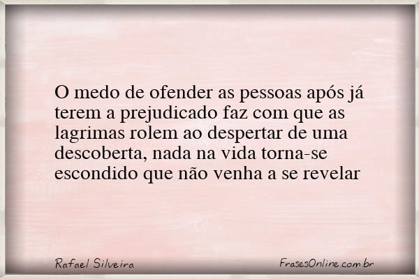 Frase de Rafael Silveira