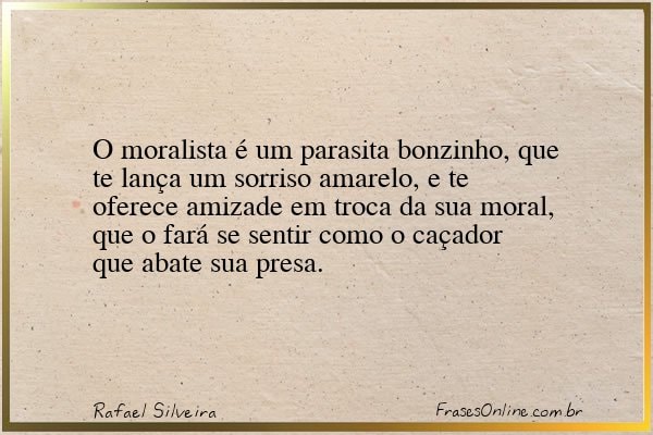 Frase de Rafael Silveira