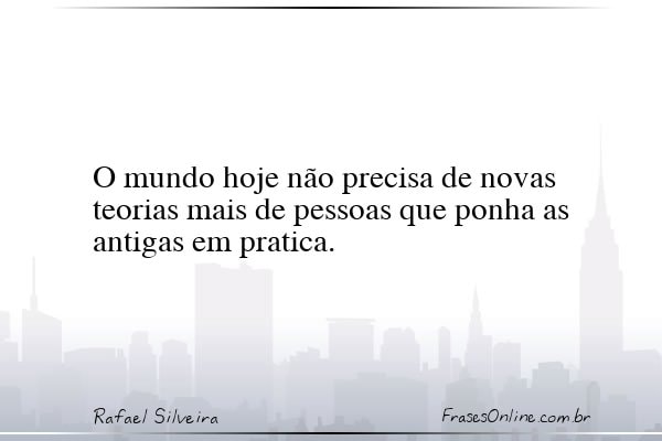Frase de Rafael Silveira
