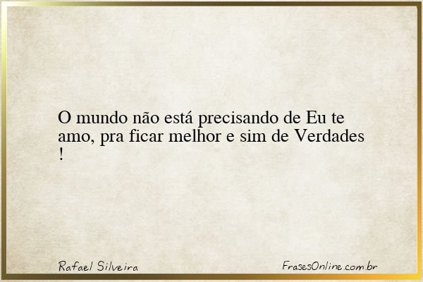 Frase de Rafael Silveira