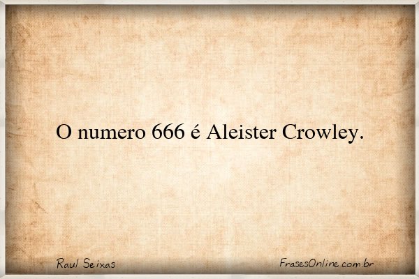 Frase de Raul Seixas