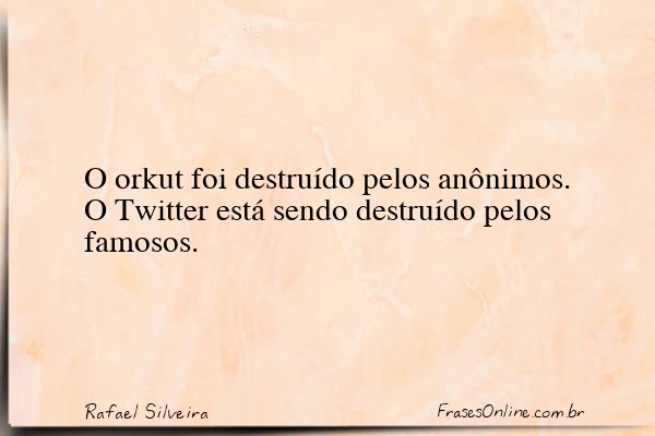 Frase de Rafael Silveira
