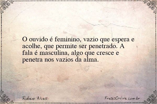 Frase de Rubem Alves
