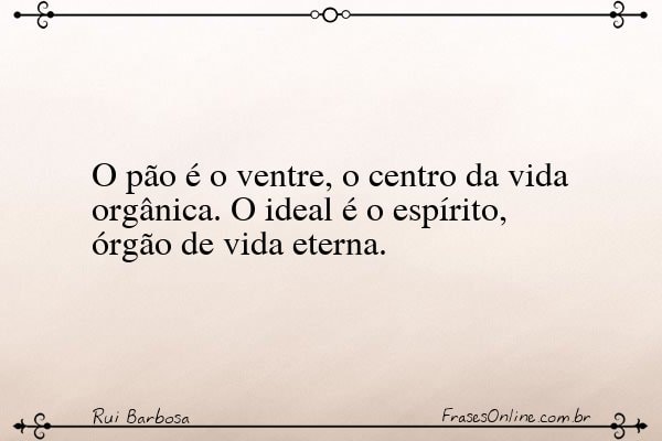 Frase de Rui Barbosa