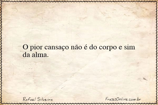 Frase de Rafael Silveira