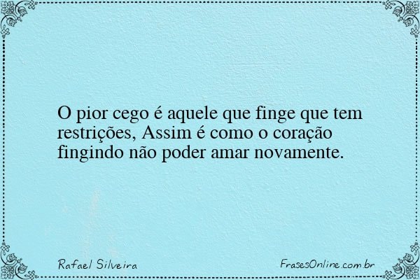 Frase de Rafael Silveira