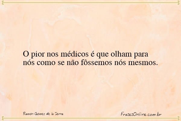 Frase de Ramón Gómez de la Serna