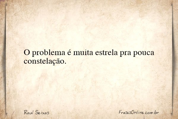 Frase de Raul Seixas