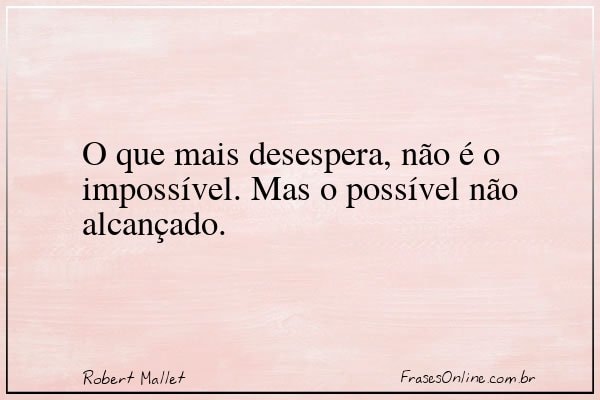 Frase de Robert Mallet