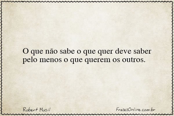 Frase de Robert Musil