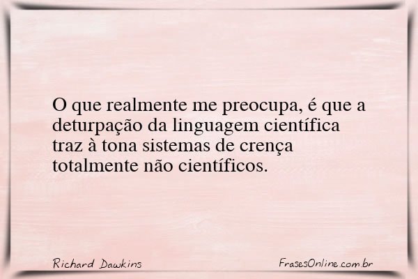 Frase de Richard Dawkins