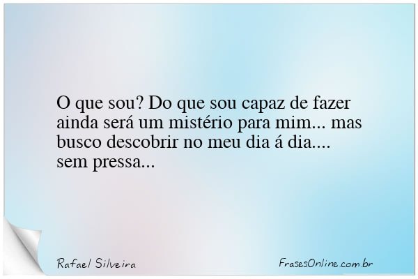 Frase de Rafael Silveira