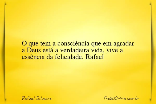 Frase de Rafael Silveira