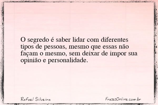 Frase de Rafael Silveira