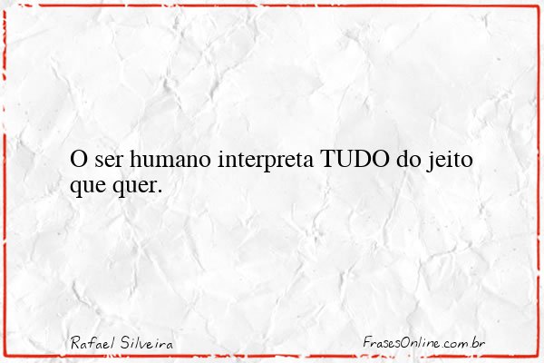 Frase de Rafael Silveira