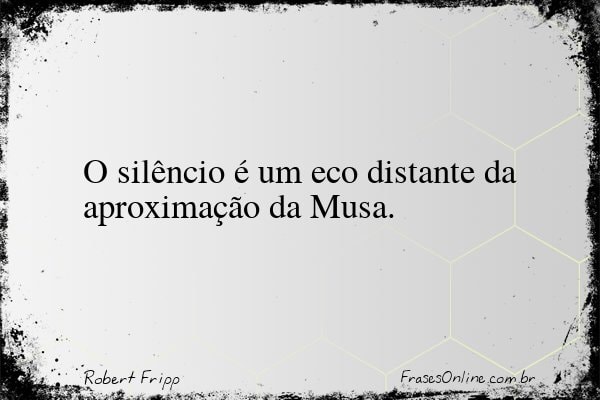 Frase de Robert Fripp