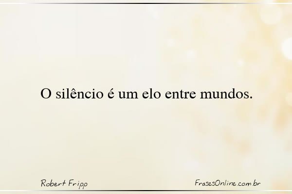 Frase de Robert Fripp