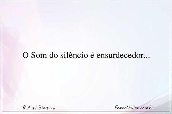 Frase de Rafael Silveira