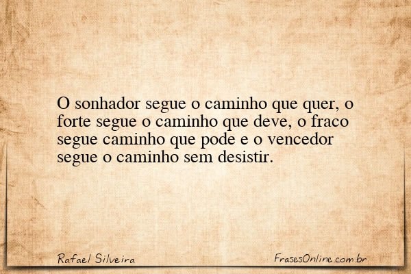 Frase de Rafael Silveira