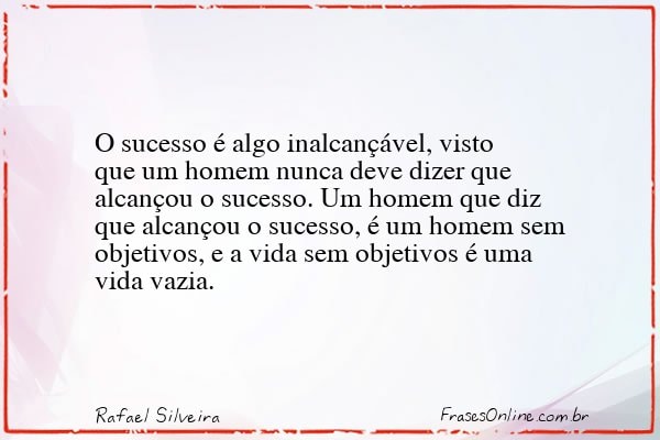 Frase de Rafael Silveira