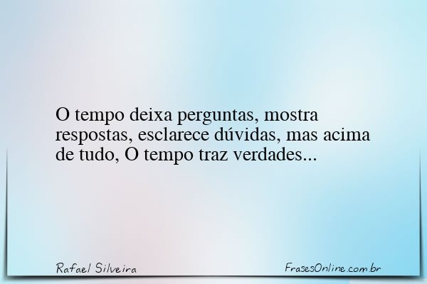 Frase de Rafael Silveira