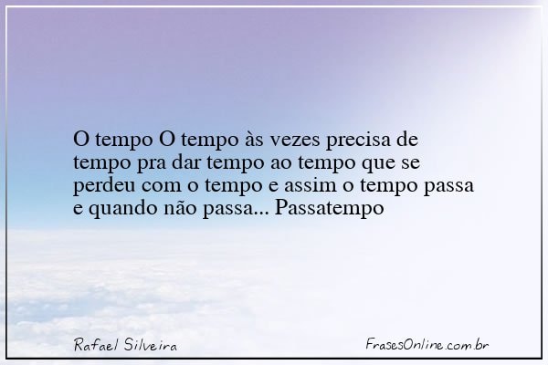 Frase de Rafael Silveira