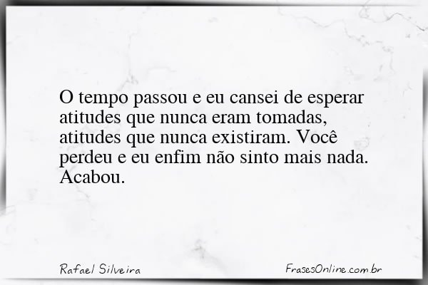 Frase de Rafael Silveira