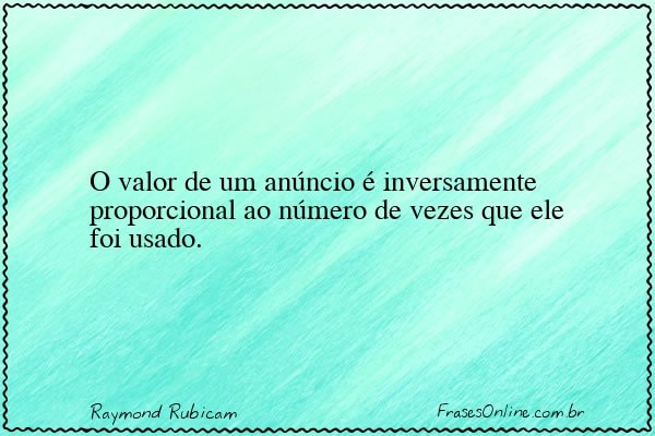 Frase de Raymond Rubicam
