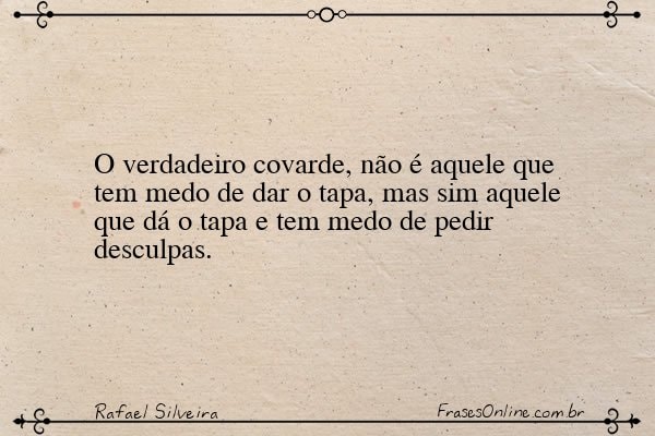 Frase de Rafael Silveira