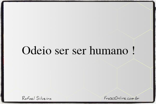 Frase de Rafael Silveira