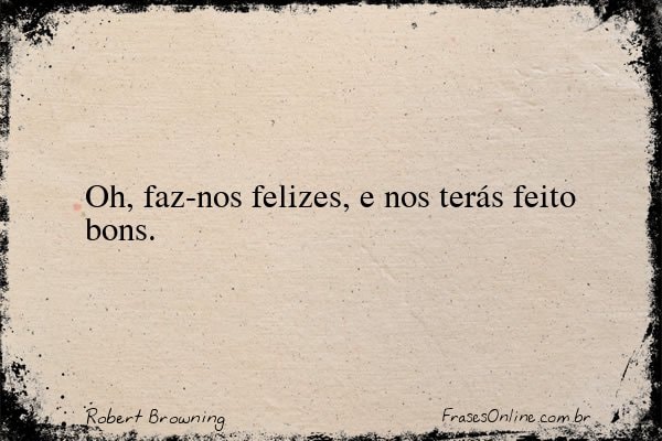 Frase de Robert Browning