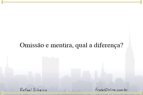 Frase de Rafael Silveira