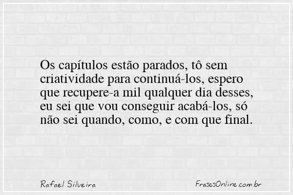 Frase de Rafael Silveira
