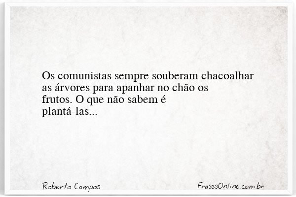 Frase de Roberto Campos