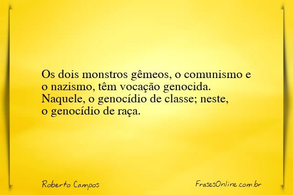 Frase de Roberto Campos