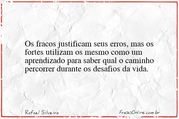 Frase de Rafael Silveira