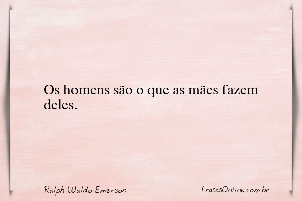 Frase de Ralph Waldo Emerson
